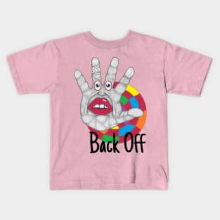 Back Off Kids T-Shirt